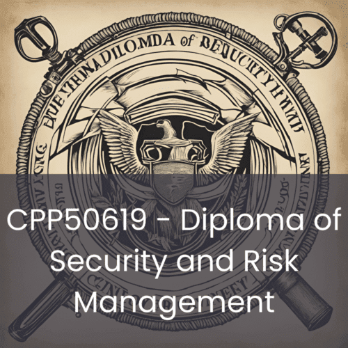 Diploma of Security and Risk Management