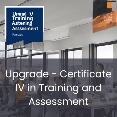 Certificate IV in Training and Assessment