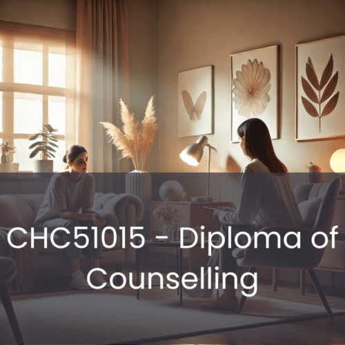 CHC51015 - Diploma of Counselling