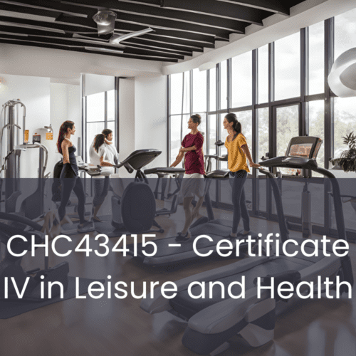 CHC43415 - Certificate IV in Leisure and Health