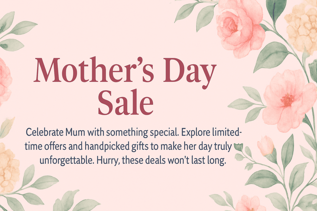 Mother’s Day Sale